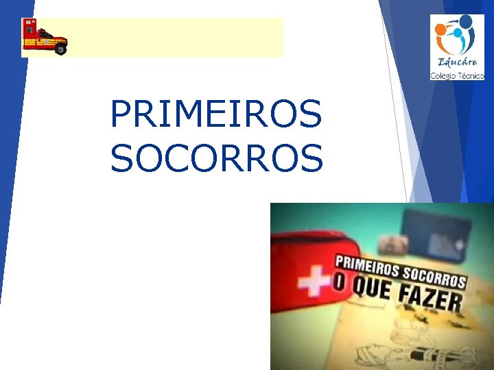 PRIMEIROS SOCORROS 