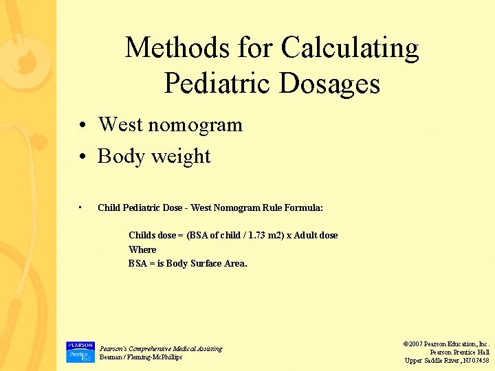 Methods for Calculating Pediatric Dosages • West nomogram • Body weight • Child Pediatric