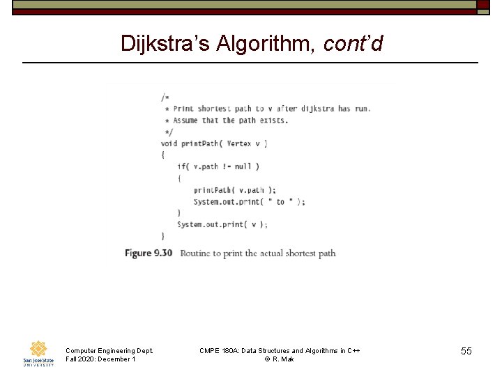 Dijkstra’s Algorithm, cont’d Computer Engineering Dept. Fall 2020: December 1 CMPE 180 A: Data
