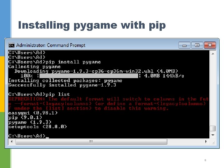 Installing pygame with pip 9 