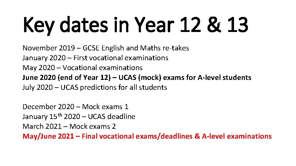 Key dates in Year 12 & 13 November 2019 – GCSE English and Maths