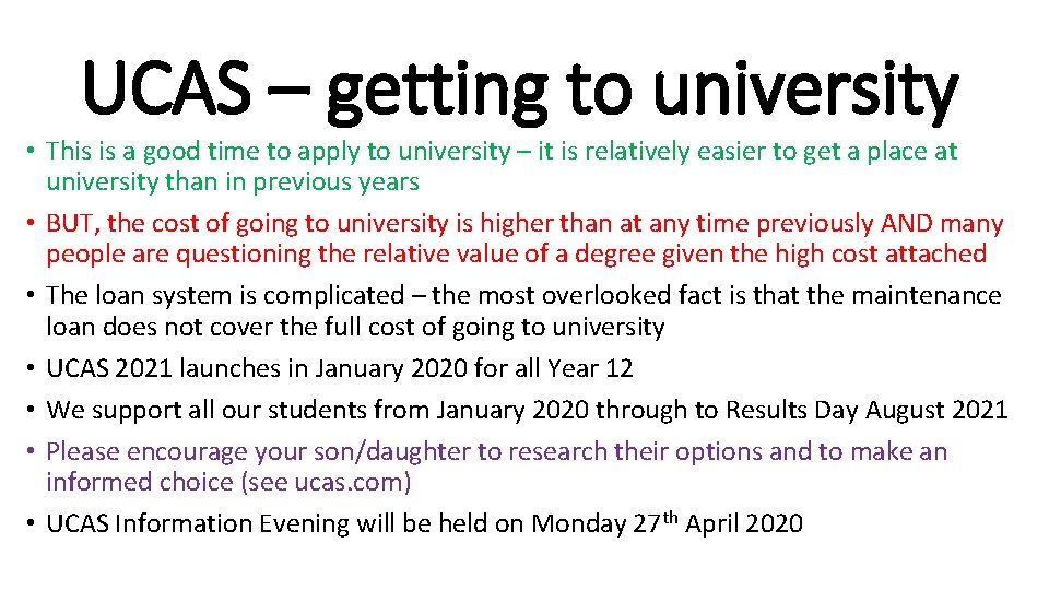 UCAS – getting to university • This is a good time to apply to