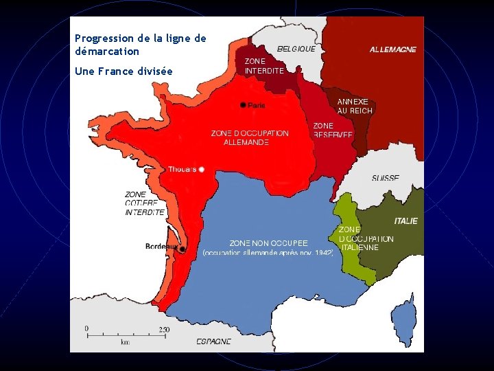 Progression de la ligne de démarcation Une France divisée 