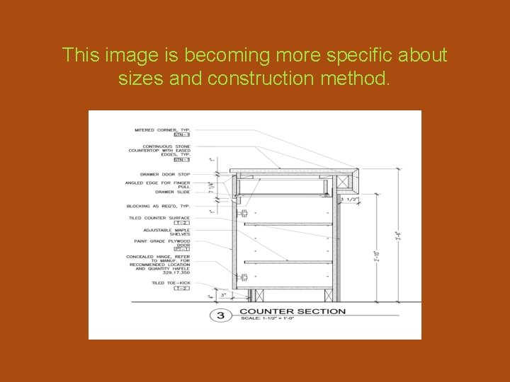 This image is becoming more specific about sizes and construction method. 