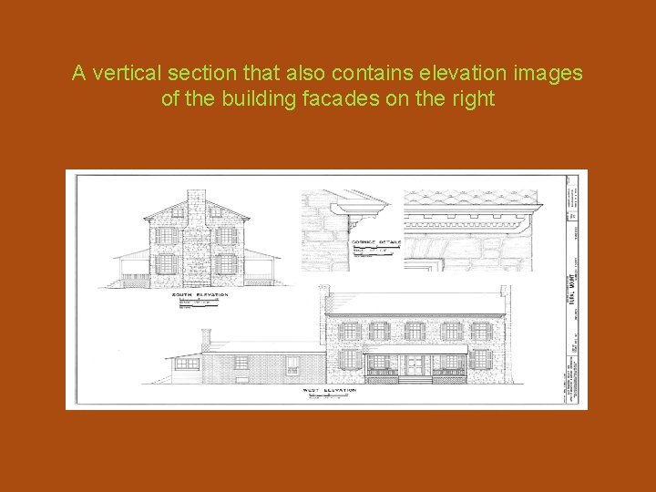 A vertical section that also contains elevation images of the building facades on the
