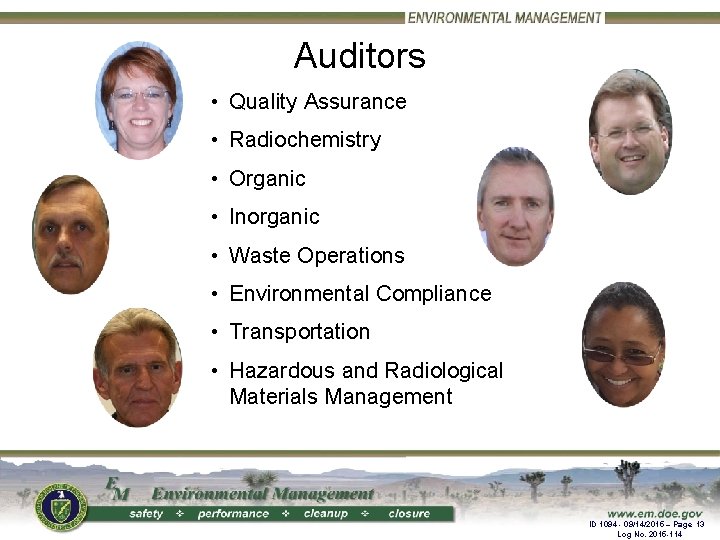 Auditors • Quality Assurance • Radiochemistry • Organic • Inorganic • Waste Operations •