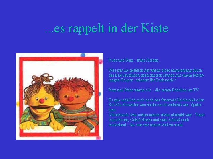 . . . es rappelt in der Kiste Rübe und Ratz - frühe Helden.