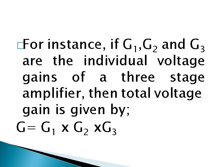 �For instance, if G 1, G 2 and G 3 are the individual voltage