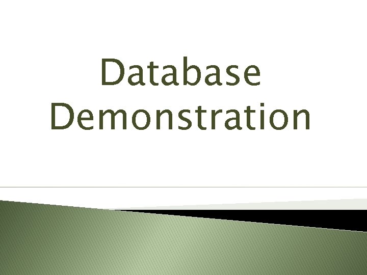 Database Demonstration 