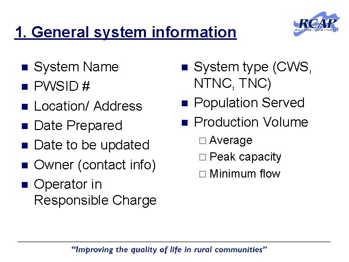 1. General system information n n n System Name PWSID # Location/ Address Date 1. General system information n n n System Name PWSID # Location/ Address Date