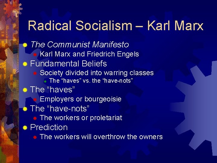 Radical Socialism – Karl Marx ® The Communist Manifesto ® Karl Marx and Friedrich