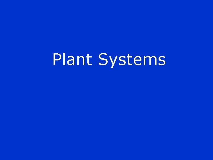 Plant Systems 