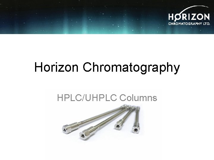 Horizon Chromatography HPLC/UHPLC Columns 
