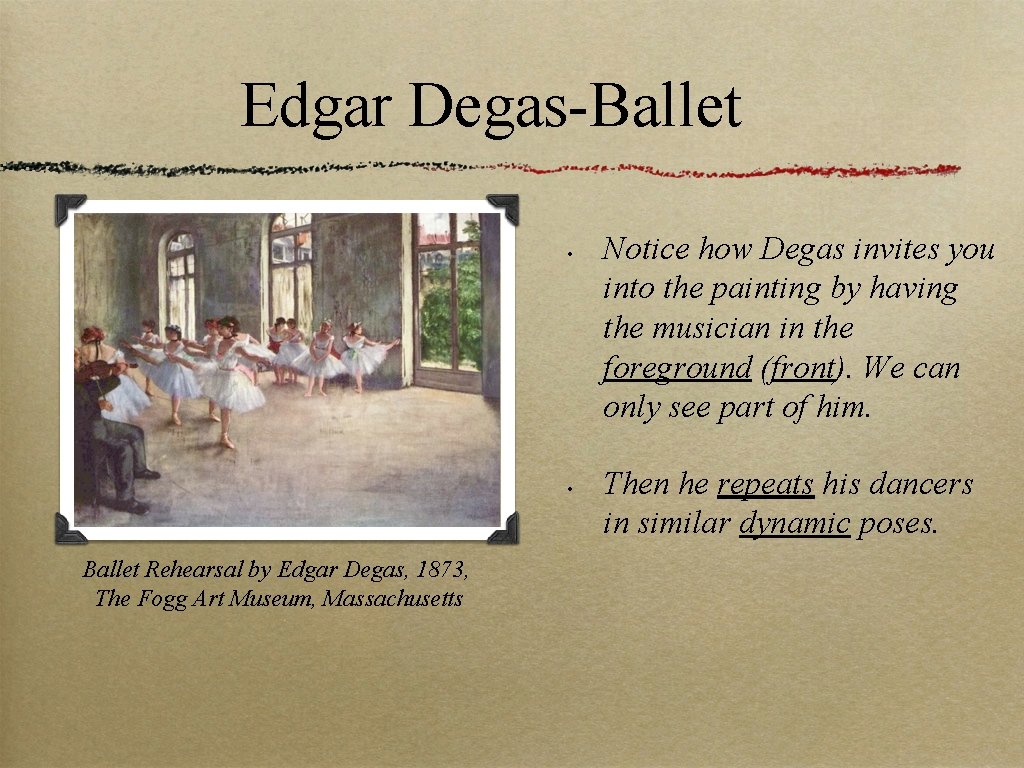 Edgar Degas-Ballet • • Ballet Rehearsal by Edgar Degas, 1873, The Fogg Art Museum,