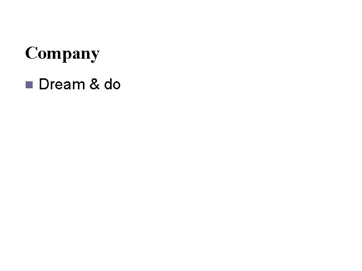 Company n Dream & do 