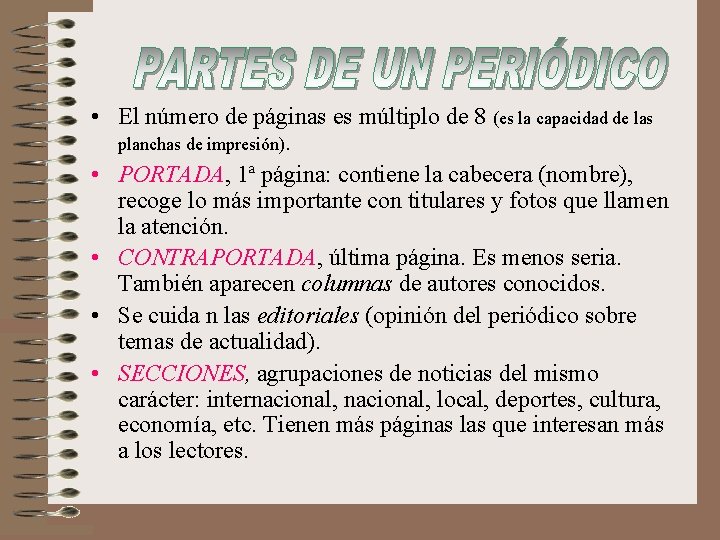  • El número de páginas es múltiplo de 8 (es la capacidad de