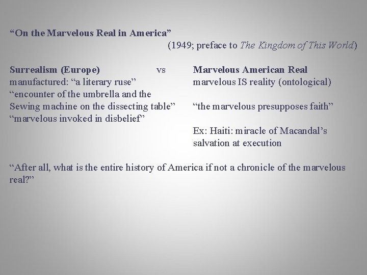 “On the Marvelous Real in America” (1949; preface to The Kingdom of This World)