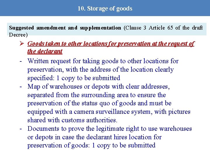 10. Storage of goods Suggested amendment and supplementation (Clause 3 Article 65 of the