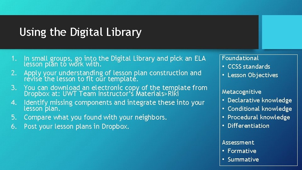 Using the Digital Library 1. In small groups, go into the Digital Library and