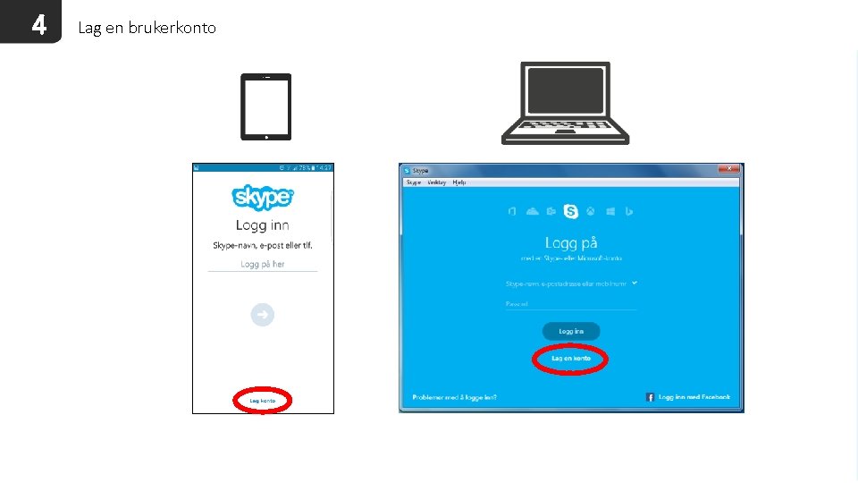 4 Lag en brukerkonto 