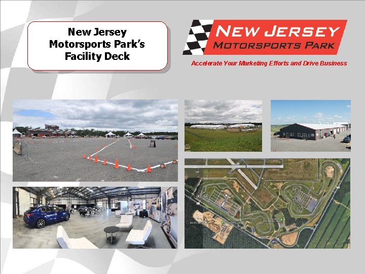 New Jersey Motorsports Park’s Facility Deck Accelerate Your Marketing Efforts and Drive Business 