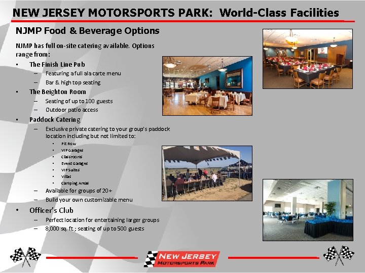 NEW JERSEY MOTORSPORTS PARK: World-Class Facilities NJMP Food & Beverage Options NJMP has full