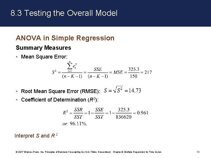 8. 3 Testing the Overall Model ANOVA in Simple Regression Summary Measures • Mean
