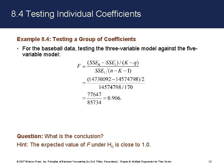 8. 4 Testing Individual Coefficients Example 8. 4: Testing a Group of Coefficients •