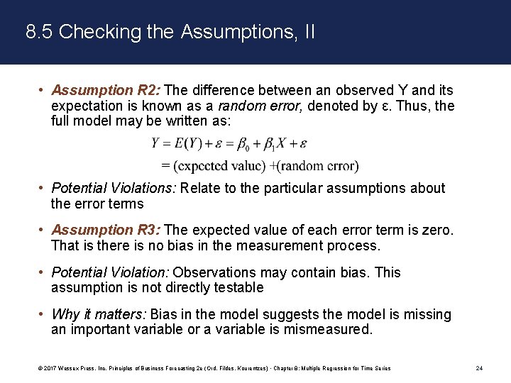 8. 5 Checking the Assumptions, II • Assumption R 2: The difference between an
