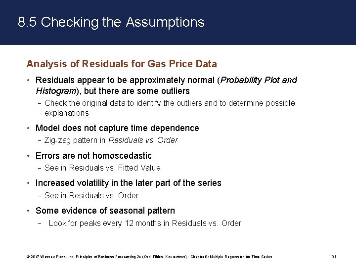 8. 5 Checking the Assumptions Analysis of Residuals for Gas Price Data • Residuals