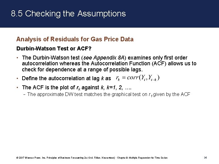 8. 5 Checking the Assumptions Analysis of Residuals for Gas Price Data Durbin-Watson Test