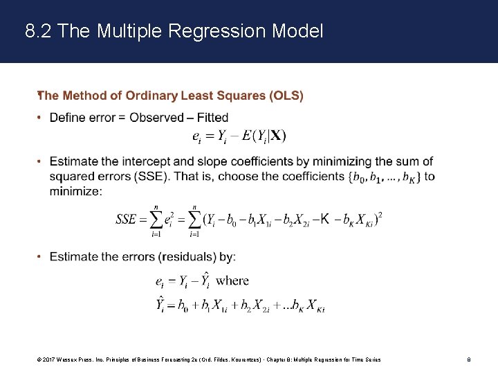 8. 2 The Multiple Regression Model • © 2017 Wessex Press, Inc. Principles of