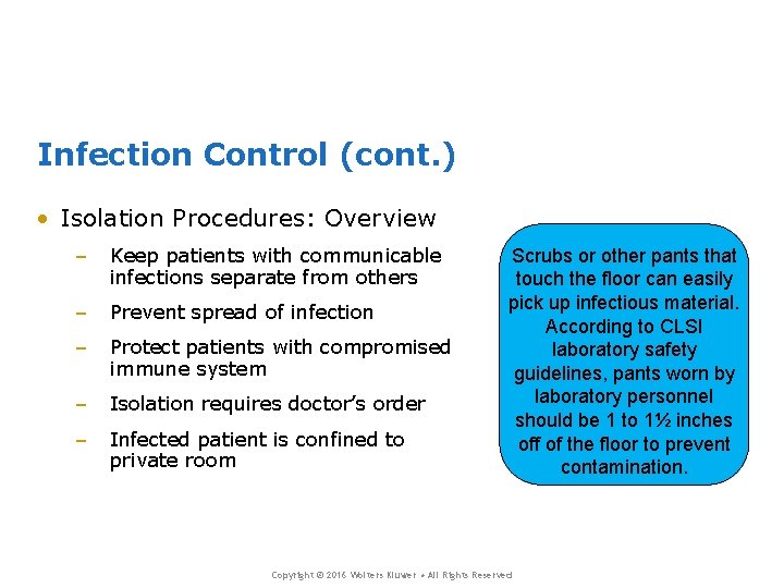 Infection Control (cont. ) • Isolation Procedures: Overview – Keep patients with communicable infections Infection Control (cont. ) • Isolation Procedures: Overview – Keep patients with communicable infections