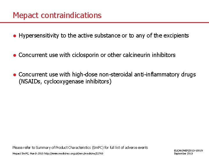 Mepact contraindications ● Hypersensitivity to the active substance or to any of the excipients