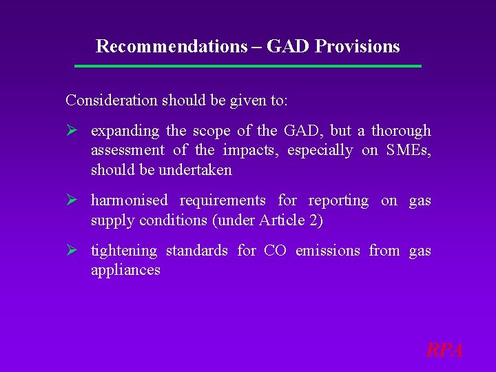 Recommendations – GAD Provisions Consideration should be given to: Ø expanding the scope of