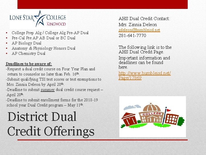 AHS Dual Credit Contact: Mrs. Zinnia Deleon • • • College Prep Alg /