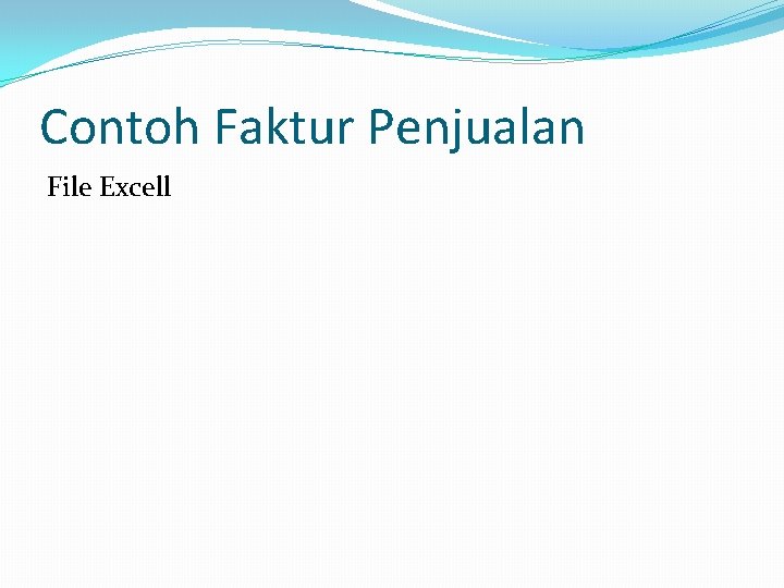 Contoh Faktur Penjualan File Excell 