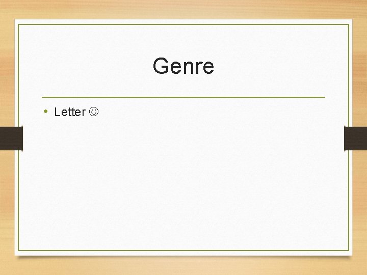 Genre • Letter 