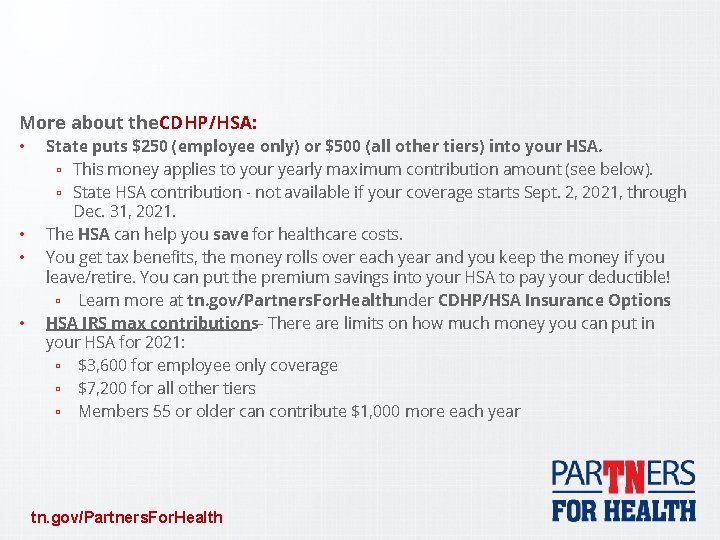 More about the. CDHP/HSA: • • State puts $250 (employee only) or $500 (all