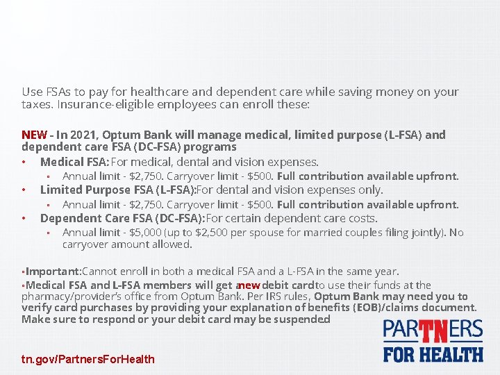 Use FSAs to pay for healthcare and dependent care while saving money on your