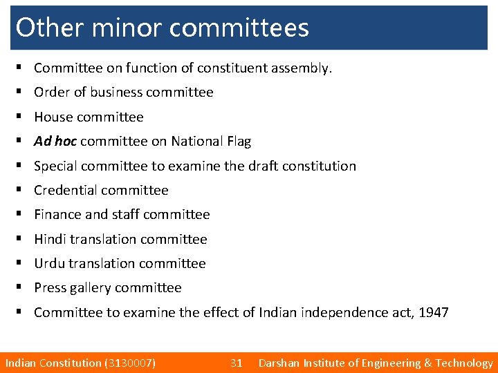 Other minor committees § Committee on function of constituent assembly. § Order of business