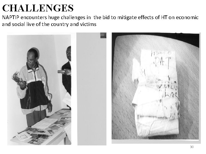 CHALLENGES NAPTIP encounters huge challenges in the bid to mitigate effects of HT on