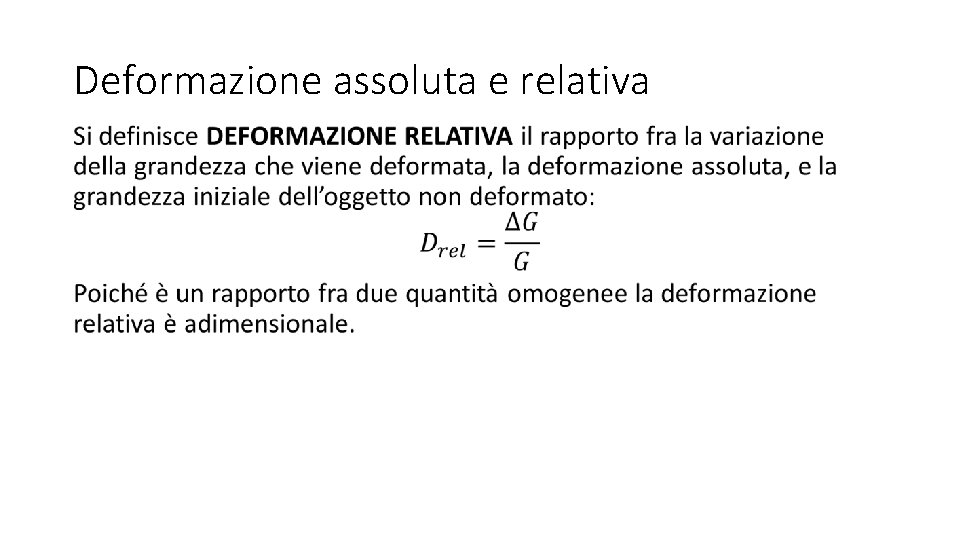 Deformazione assoluta e relativa • 