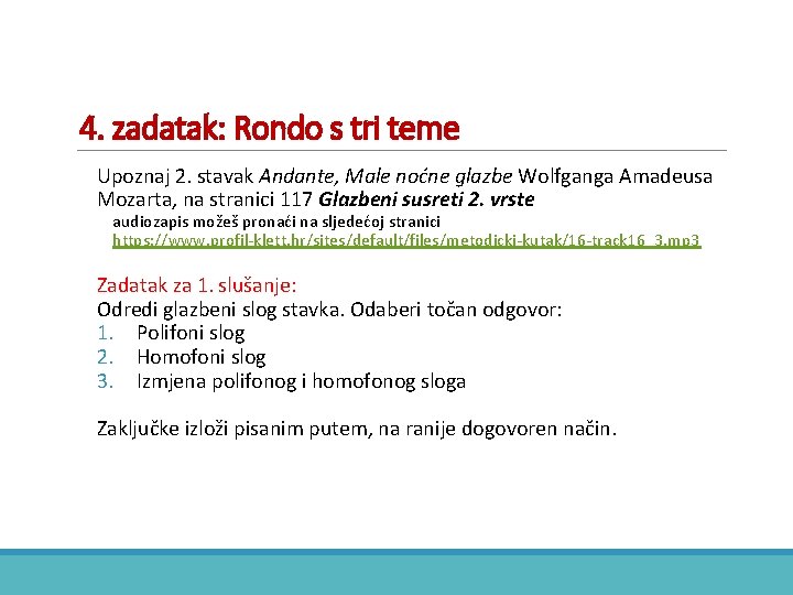 4. zadatak: Rondo s tri teme Upoznaj 2. stavak Andante, Male noćne glazbe Wolfganga