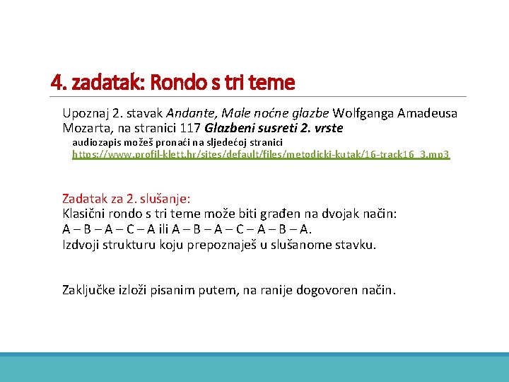 4. zadatak: Rondo s tri teme Upoznaj 2. stavak Andante, Male noćne glazbe Wolfganga