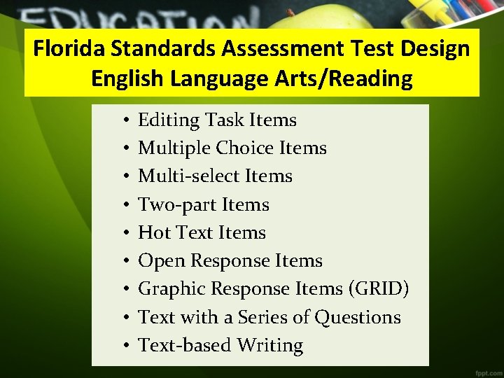 Florida Standards Assessment Test Design English Language Arts/Reading • • • Editing Task Items