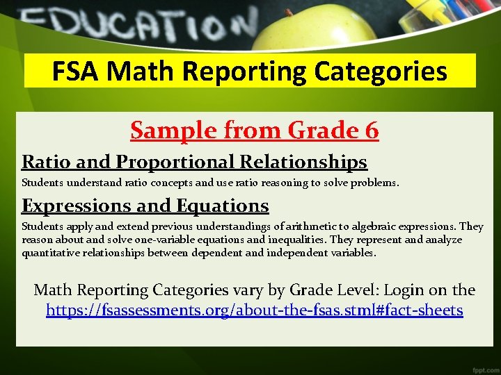 FSA Math Reporting Categories Sample from Grade 6 Ratio and Proportional Relationships Students understand