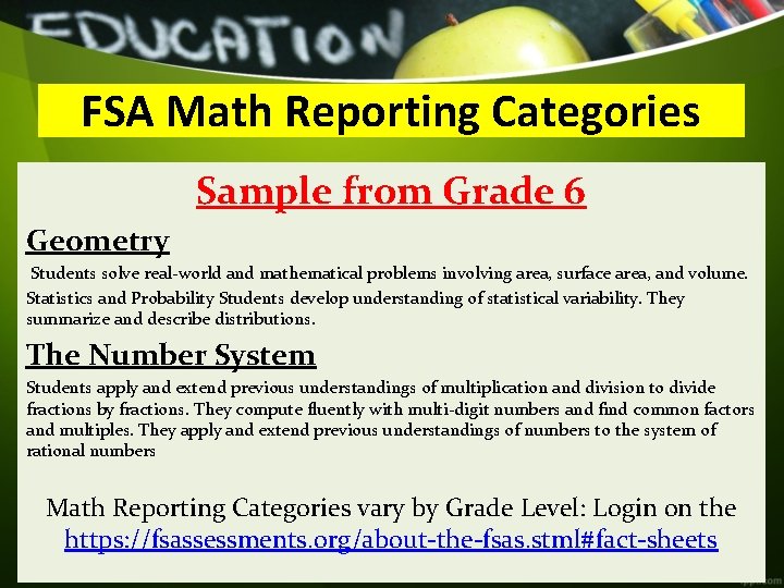 FSA Math Reporting Categories Sample from Grade 6 Geometry Students solve real-world and mathematical