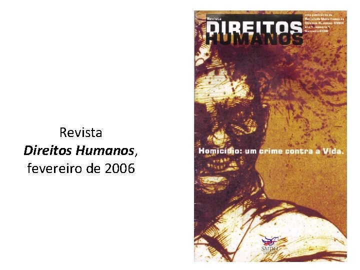 Revista Direitos Humanos, fevereiro de 2006 