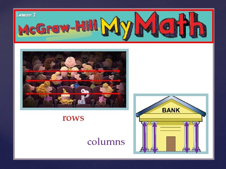 Lesson 2 { rows columns 